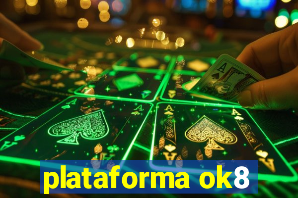 plataforma ok8